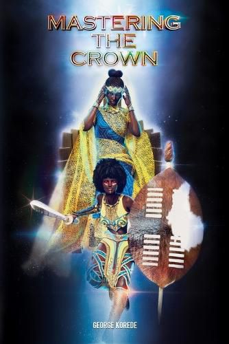 Cover image for Mastering The Crown