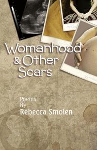 Cover image for Womanhood & Other Scars