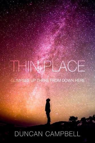 Cover image for Thin Place: Glimpses Up There from Down Here