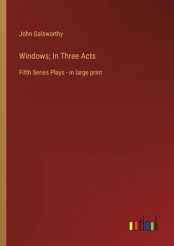 Cover image for Windows; In Three Acts