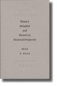 Cover image for Hosea 2: Metaphor and Rhetoric in Historical Perspective