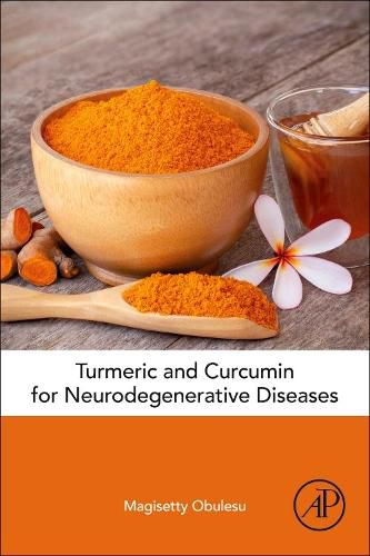 Cover image for Turmeric and Curcumin for Neurodegenerative Diseases