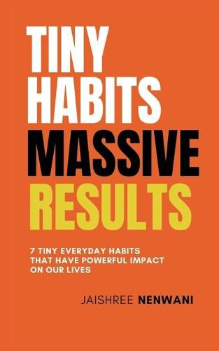 Cover image for Tiny Habits Massive Results