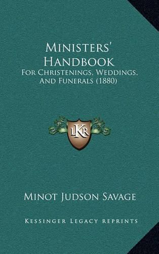 Cover image for Ministers' Handbook: For Christenings, Weddings, and Funerals (1880)