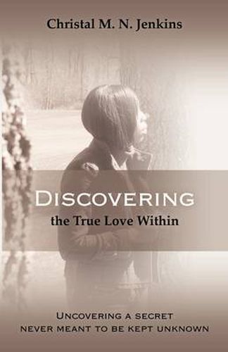 Cover image for Discovering the True Love Within