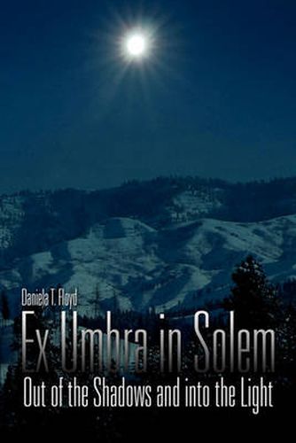 Cover image for Ex Umbra in Solem