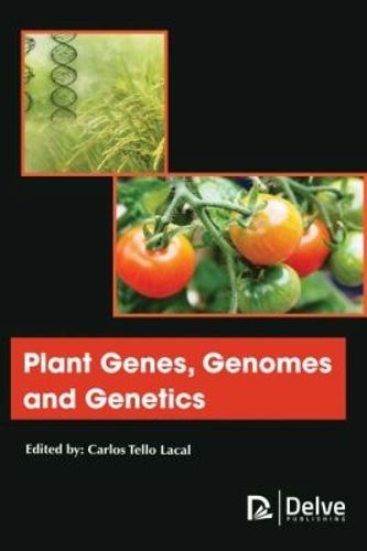 Cover image for Plant Genes, Genomes and Genetics