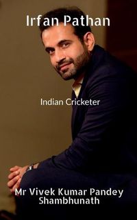 Cover image for Irfan Pathan