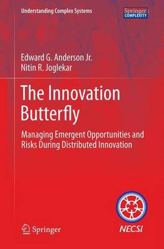 Cover image for The Innovation Butterfly: Managing Emergent Opportunities and Risks During Distributed Innovation