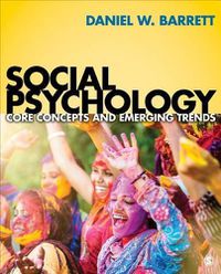 Cover image for Social Psychology: Core Concepts and Emerging Trends