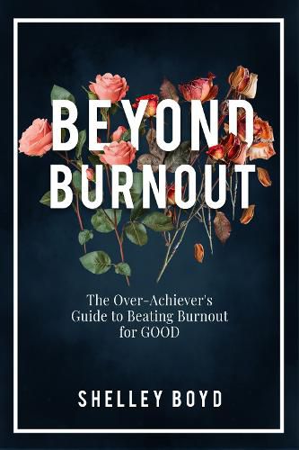 Cover image for Beyond Burnout