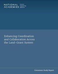 Cover image for Enhancing Coordination and Collaboration Across the Land-Grant System