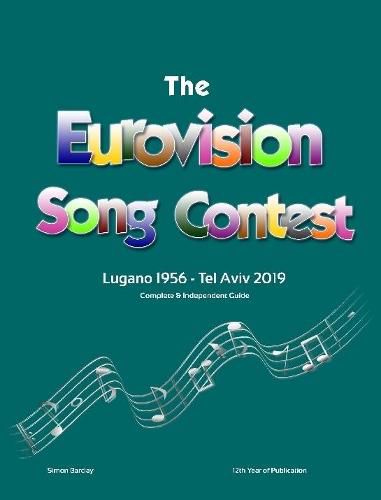 Cover image for The Complete & Independent Guide to the Eurovision Song Contest 2019