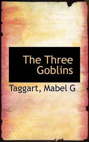 Cover image for The Three Goblins