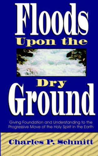 Cover image for Floods Upon the Dry Ground