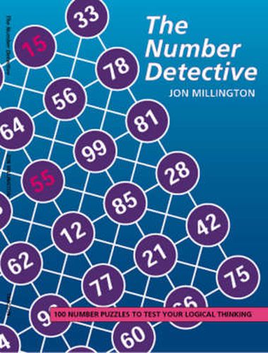 Cover image for The Number Detective: 100 Number Puzzles to Test Your Logical Thinking