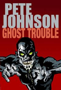 Cover image for Ghost Trouble