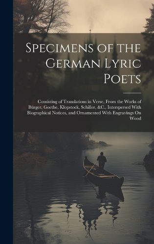 Cover image for Specimens of the German Lyric Poets