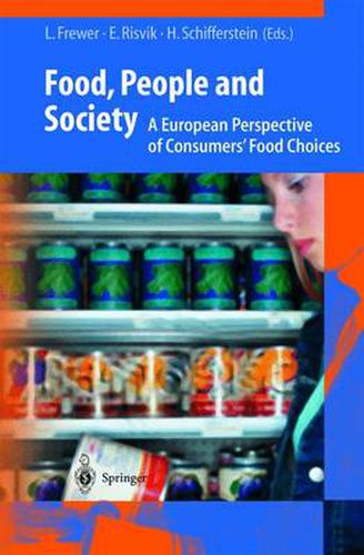 Cover image for Food, People and Society: A European Perspective of Consumers' Food Choices