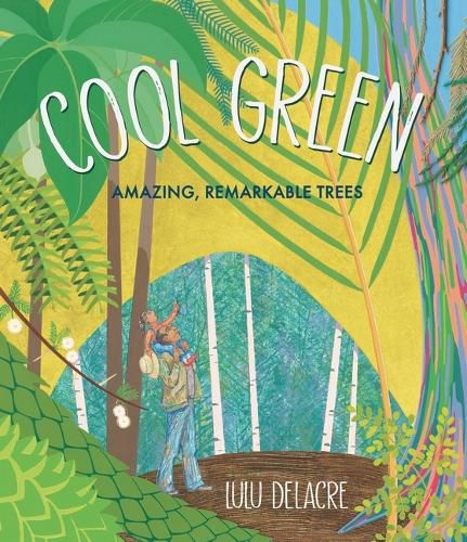 Cover image for Cool Green: Amazing, Remarkable Trees