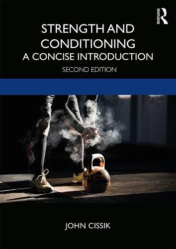 Cover image for Strength and Conditioning: A Concise Introduction