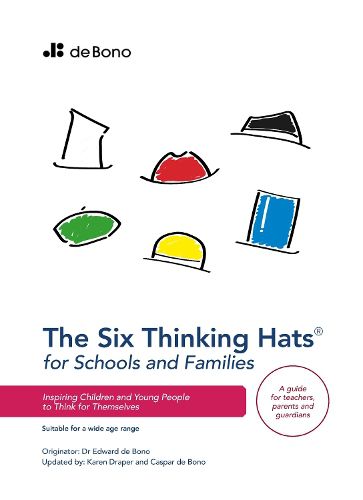 Cover image for Six Thinking Hats for Schools and Families