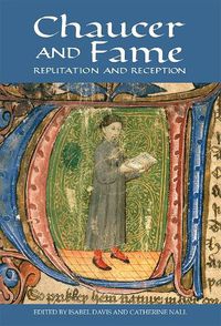 Cover image for Chaucer and Fame: Reputation and Reception