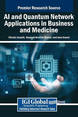 Cover image for AI and Quantum Network Applications in Business and Medicine