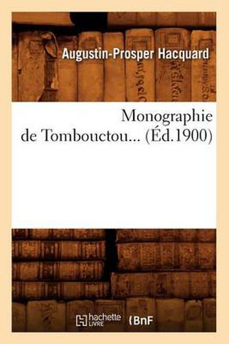 Cover image for Monographie de Tombouctou (Ed.1900)