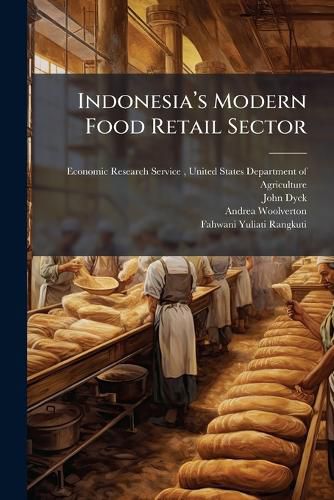 Cover image for Indonesiaa(TM)s Modern Food Retail Sector