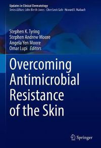 Cover image for Overcoming Antimicrobial Resistance of the Skin