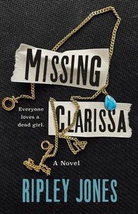 Cover image for Missing Clarissa