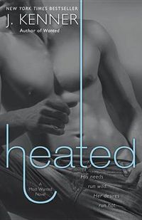 Cover image for Heated: A Most Wanted Novel