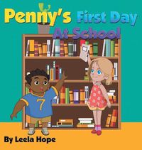 Cover image for Penny's First Day At School