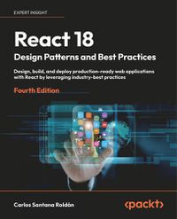 Cover image for React 18 Design Patterns and Best Practices