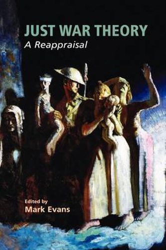 Cover image for Just War Theory: A Reappraisal