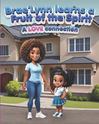 Cover image for Brae'Lynn learns a Fruit of the Spirit