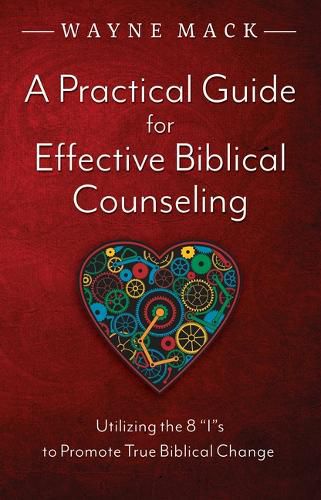 Cover image for A Practical Guide for Effective Biblical Counseling