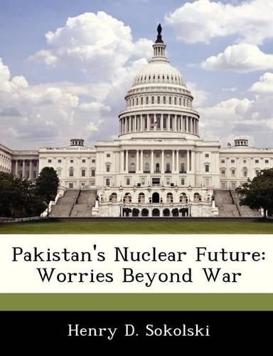 Cover image for Pakistan's Nuclear Future