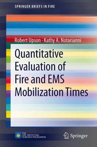 Cover image for Quantitative Evaluation of Fire and EMS Mobilization Times