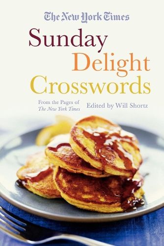 Cover image for The New York Times Sunday Delight Crosswords: From the Pages of the New York Times