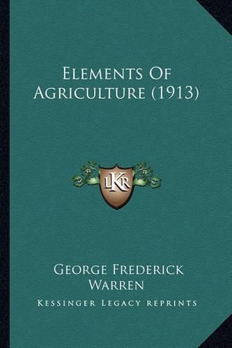 Elements of Agriculture (1913)