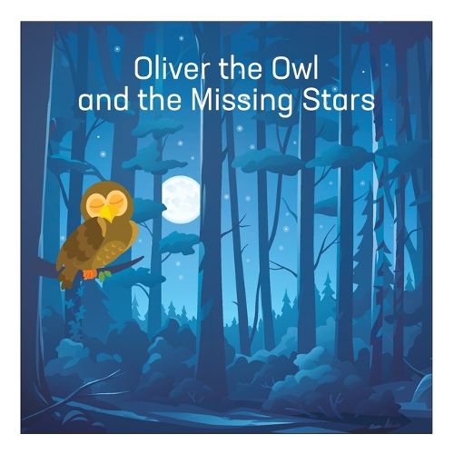 Cover image for Oliver the Owl and the Missing Stars