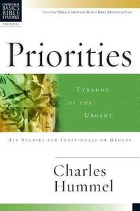 Cover image for Priorities: Tyranny of the Urgent