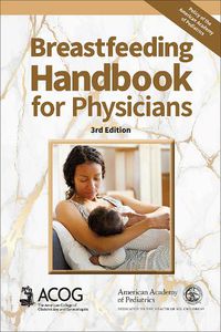 Cover image for Breastfeeding Handbook for Physicians