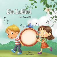 Cover image for Psalm 100: Ein Loblied