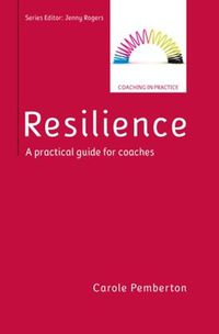 Cover image for Resilience: A Practical Guide for Coaches