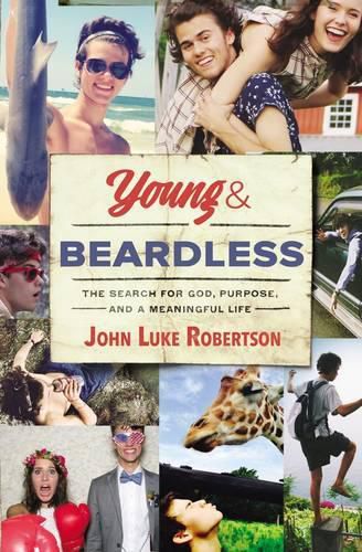 Cover image for Young and Beardless: The Search for God, Purpose, and a Meaningful Life