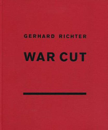 Gerhard Richter: War Cut (English Edition)