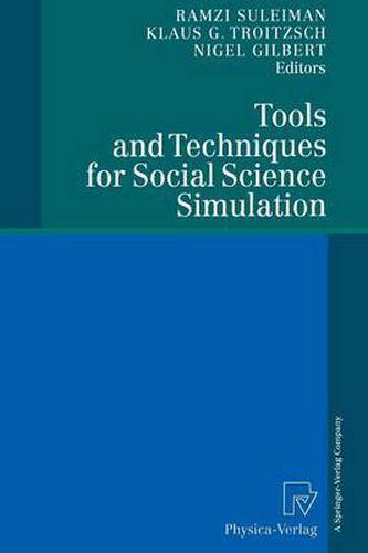 Cover image for Tools and Techniques for Social Science Simulation